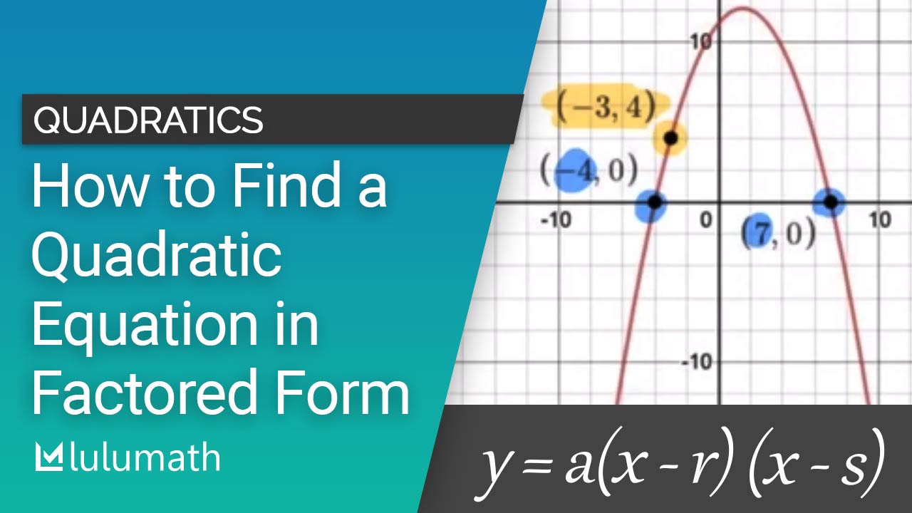 factored form of a quadratic equation calculator