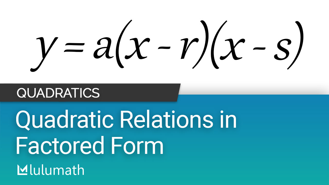 quadratic equation factored form